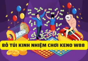 kinh nghiệm chơi keno tại w88